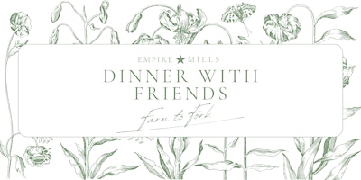 Farm to Fork: Dinner with Friends primary image