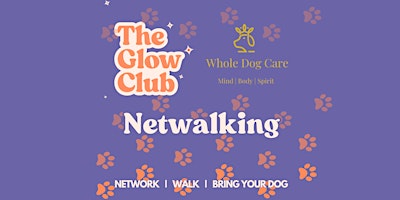 Imagem principal do evento Netwalking with The Dog Witch - August