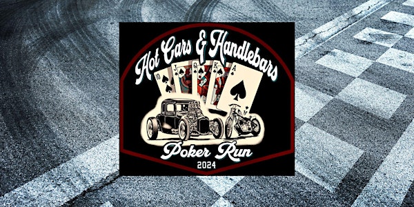 Hot Cars and Handlebars Poker Run 2024