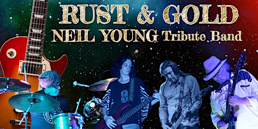 The Ultimate Neil Young Tribute by RUST & GOLD at The Sound Bar Tallahassee
