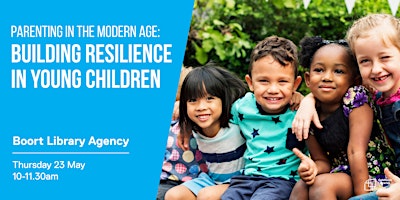 Imagen principal de Parenting in the Modern World: Building resilience in young children