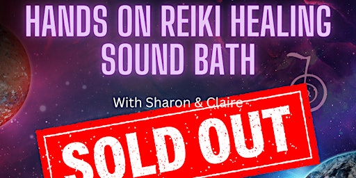 Sound Bath & hands on Reiki Healing for Mind & Body with Sharon & Claire primary image