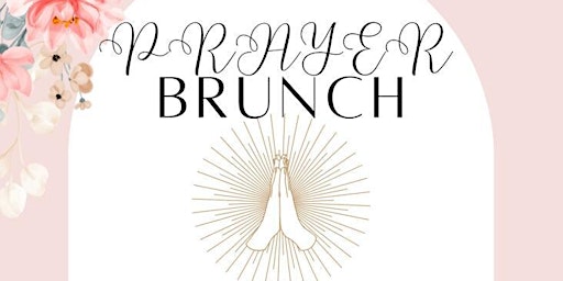 Prayer Brunch primary image