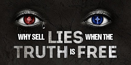 Why Sell Lies When The Truth Is Free (Book Signing)