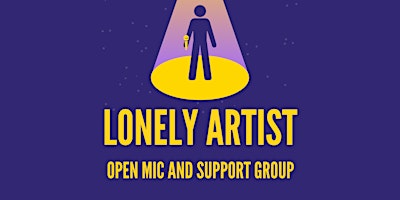 Imagem principal do evento Lonely Artist Diversity Open Mic and Support Group