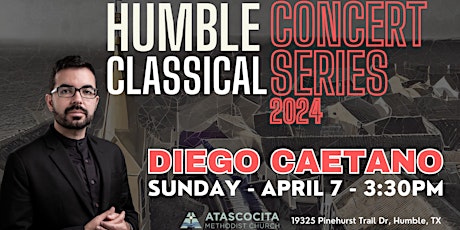 #1 DIEGO CAETANO ||| HUMBLE Classical Concert Series 2024