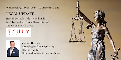 Primaire afbeelding van Legal Update 1 Hosted by Truly Title-Woodlands - IN-PERSON event!  5/15/24