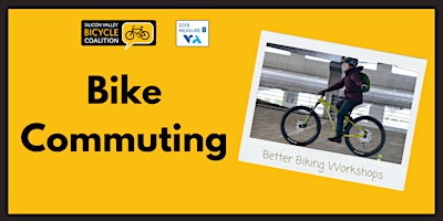 Imagem principal do evento SVBC Bike Commuting Class (VTA)