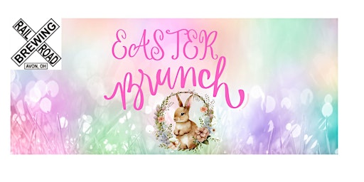 EASTER BRUNCH AT RAILROAD BREWING COMPANY CENTER STATION primary image