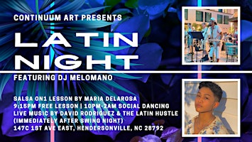 Immagine principale di LATIN NIGHTS at Continuum-FT. LATIN HUSTLE & DJ MELOMANO 