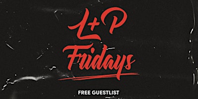 Imagen principal de L+P FRIDAYS @ BERGERAC SF | FREE Guest List