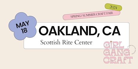 Girl Gang Craft Spring Market (Oakland)