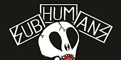 SUBHUMANS + FEA + TALK ME OFF at THE BUNKER VB primary image