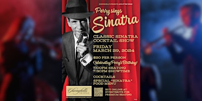 Imagem principal de Perry Sings SINATRA LIVE! ~ BIRTHDAY Cocktail Show at THE VENUE