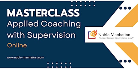 Masterclass - Applied Coaching with Supervision