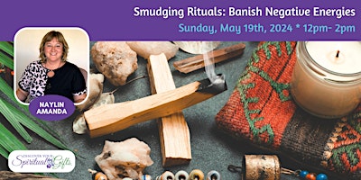 Imagem principal do evento Smudging Rituals: Banish Negative Energies
