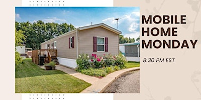 Mobile Home Monday primary image
