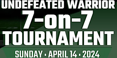 Undefeated Warrior 7-on-7 Football Tournament primary image