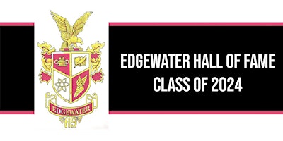 Edgewater High School Hall of Fame Class of 2024 primary image