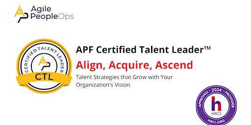 Imagen principal de APF Certified Talent Leader™ (APF CTL™)| May 8-9, 2024