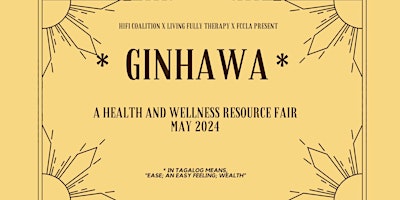 Imagem principal do evento Join Us for the *Ginhawa* Health and Wellness Resource Fair