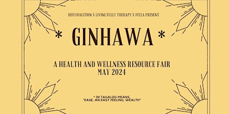 Join Us for the *Ginhawa* Health and Wellness Resource Fair