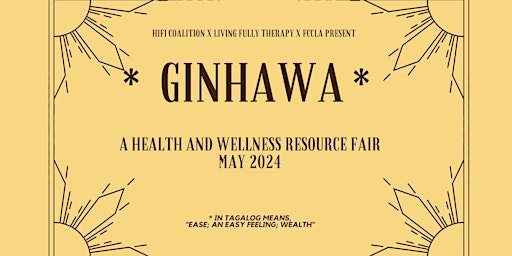 Imagem principal do evento Join Us for the *Ginhawa* Health and Wellness Resource Fair