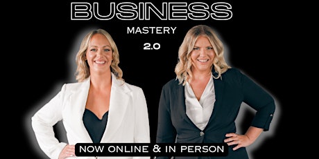 Business Mastery 2.0 : How to Make Business Easy (In Person, St Kilda)