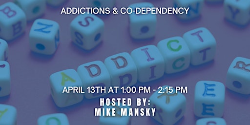 Imagem principal do evento Addictions & Co-dependency