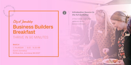 [City of Joondalup] Business Building Breakfast Thrive in 90 minutes primary image