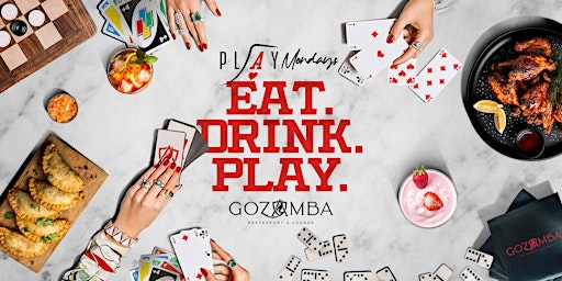 Imagem principal do evento PLAY Mondays @ Gozamba Lounge