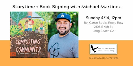 Storytime + Signing with Michael Martinez,  COMPOSTING FOR COMMUNITY