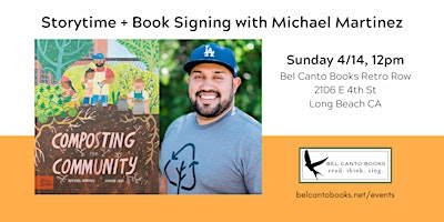 Imagem principal de Storytime + Signing with Michael Martinez,  COMPOSTING FOR COMMUNITY