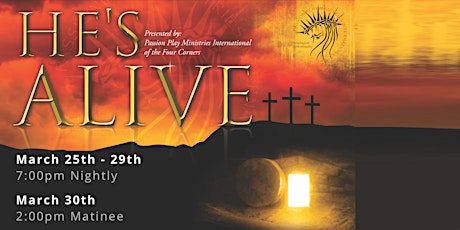 He's Alive The Passion Play of the Four Corners