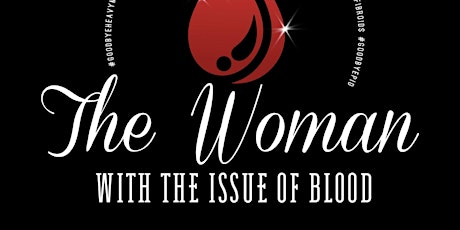“The Woman with The Issue of Blood” Virtual Event