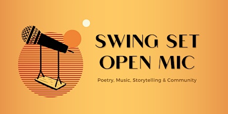 4/12 Swing Set Open Mic: Inclusive QTPOC-led Community Event