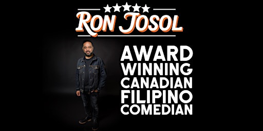Imagem principal do evento Ron Josol Award Winning Candian Fillipino Comedian