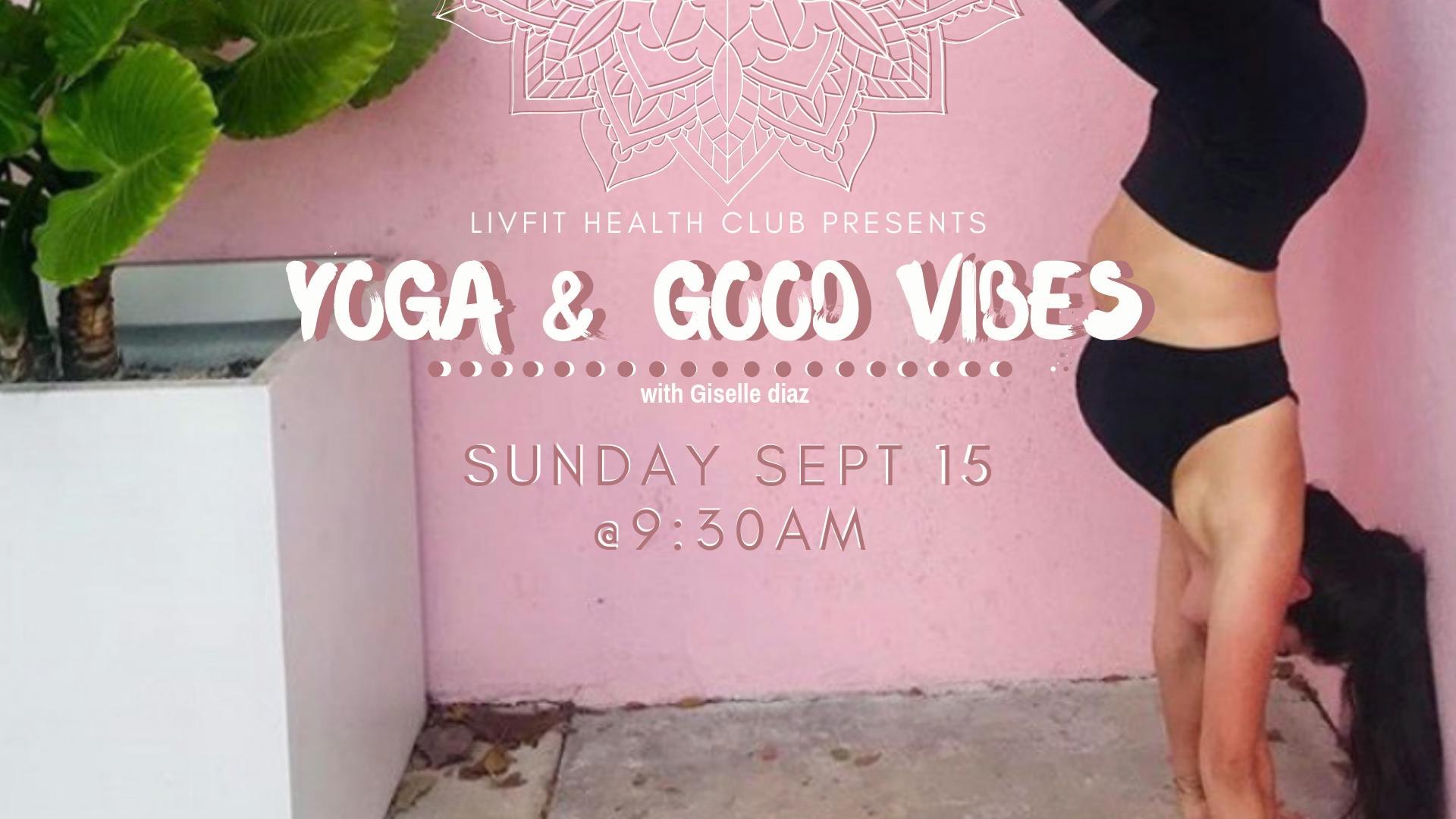 Yoga & Good vibes 