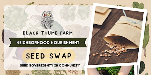Primaire afbeelding van Neighborhood Nourishment - Seed Swap (LA Compost)