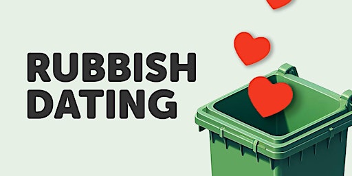 Rubbish Dating, Williamstown primary image