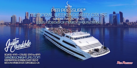 San Diego Memorial Day Weekend | Pier Pressure® Mega Yacht Party