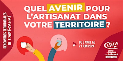 Imagen principal de Rencontres Territoriales de l'Artisanat à Saint-Quentin