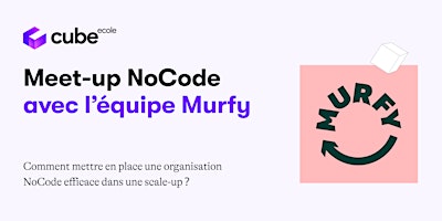 Imagem principal de Meet-up NoCode avec Murfy