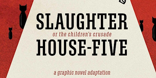 APRIL 2024: "Slaughterhouse-Five" by Kurt Vonnegut Jr. primary image