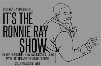 UDC Entertainment Presents: It's The Ronnie Ray Show