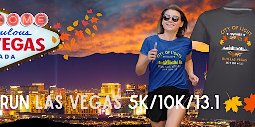 Imagem principal de Run LAS VEGAS "City of Lights" 5K/10K/13.1 Summer