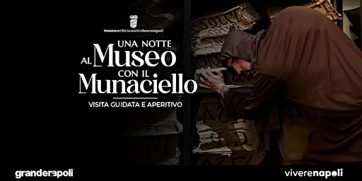 Imagem principal do evento Una notte al museo con il Munaciello all’Archivio storico