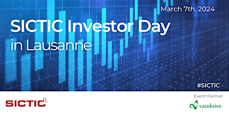 Hauptbild für 124th  SICTIC Investor Day - Vaudoise Lausanne