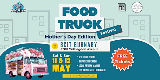 Imagem principal do evento Food Truck Fest @ BCIT May 11/12