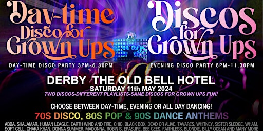 Imagem principal do evento Discos for Grown ups DAYTIME/EVENING 70s80s90s Disco party DERBY-Old Bell